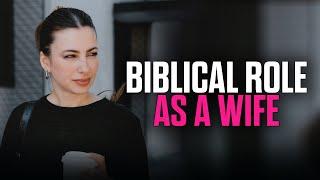 5 Roles Of A Biblical Wife