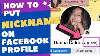 Paano maglagay ng NICKNAME sa tabi ng FACEBOOK PROFILE Name/ Danna Ph