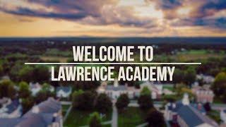 Welcome to Lawrence Academy | 2020