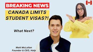 UPDATE: Will Canada Limit Student Visas To International Students?! | What To Do Next | MUST WATCH!