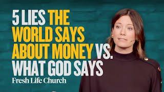 5 Lies the World Says About Money Vs. What God Says | Rachel Cruze