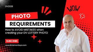 DV Lottery Greencard | What are the photo requirements for the DV lottery Entry - DV2026!!!