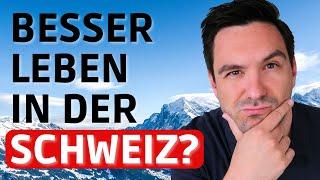 Die ewige Debatte: Lohnt sich das Auswandern in die Schweiz? 