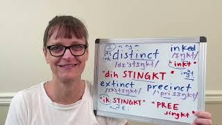 How to Pronounce Distinct, Extinct, Precinct and Inked (vowel ɪ before ng)