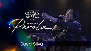 Sued Silva - Que Ruja o Leão | Amigas de Deus 2024 - Eu Sou Uma Pérola