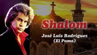 "Shalom" - José Luis Rodríguez (El Puma) / 1982