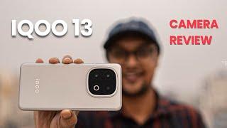 IQOO 13 |  Detailed Camera Review By A Photographer |