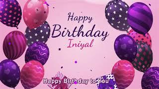 Happy Birthday Iniyal | Iniyal Happy Birthday Song