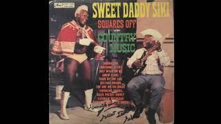 Sweet Daddy Siki "Squares Off Against Country Music" (1972 LP)