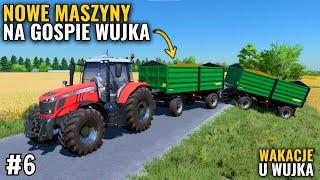 WUJEK JÓZEK MA NOWE MASZYNY️ Wakacje u wujka #6