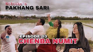 PAKHANG SARI | Ep 03 | CHENBA NUMIT