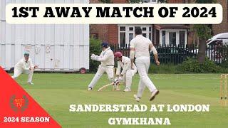 1st AWAY MATCH OF 2024: Sanderstead At London Gymkhana (Jallen Returns From Knee Op)