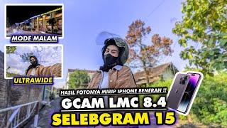 Using this cellphone camera is guaranteed to be clear‼️Gcam Lmc 8.4 Config Selebgram 15 Suoer clean