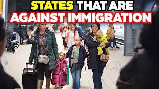 10 States That Are Against Immigration in US