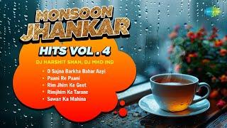 Monsoon Jhankar Hits Vol - 4 | O Sajna Barkha Bahar Aayi | Paani Re Paani | Rim Jhim Ke Geet