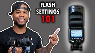 FLASH PHOTOGRAPHY FOR BEGINNERS: Speedlight Settings & Modes Explained (GET TO KNOW YOUR FLASH)