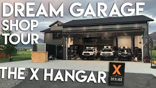 Expedition Overland's X Hangar Tour - DREAM Garage / Shop / Office / HQ