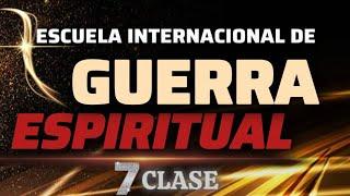 ️ NUEVO. SEMINARIO DE GUERRA ESPIRITUAL. CLASE N-7.