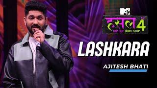 Lashkara | Ajitesh Bhati | MTV Hustle 4 @AjiteshBhatiYT