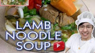 Lamb Noodle Soup|jca tv