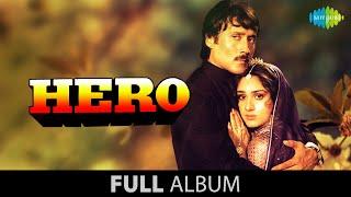 Hero | Full Album Jukebox | Meenakshi Seshadri | Jackie Shroff | Shammi Kapoor