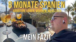 Auswandern nach Spanien - Mein Fazit nach 8 Monaten ️