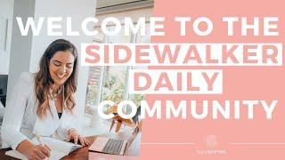 Sidewalker Daily Welcome Video