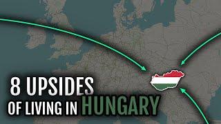 Moving to Hungary | 8 Upsides 