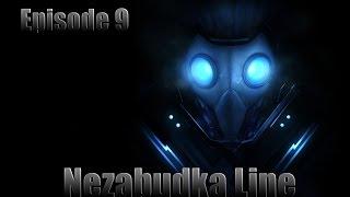 Episode 9  Nezabudka Line