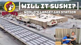 Will It Sushi? World's Largest Gas Station, Buc-ee's Brisket