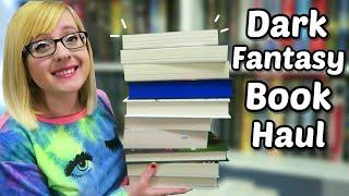 DARK FANTASY BOOK HAUL