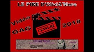 CENSURED: LE PIRE D'OLIVIA'MORE BETISIER 2018