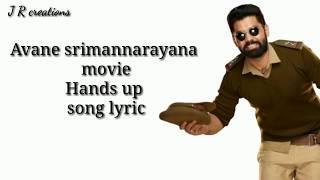 Avane srimannrayana Kannada Hands up song Lyric video 2019