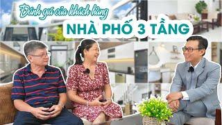 [CÂU CHUYỆN KHÁCH HÀNG] - NHÀ PHỐ 3 TẦNG | KIẾN THIẾT VIỆT