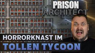 Wir erstellen den Horrorknast in Prison Architect!