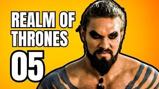 REALM OF THRONES Bannerlord Modded Gameplay Part 5 | MY TROOPS DID THAT?!