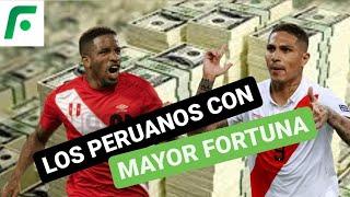 Las mayores fortunas de los jugadores PERUANOS