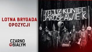 "Lotna Brygada Opozycji" - reportaż Radomira Czarneckiego [Czarno na białym TVN24]