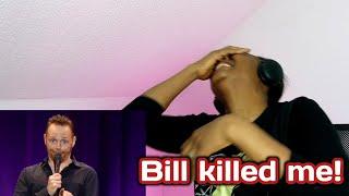 *MY STOMACH HURTS‼️!!* Bill burr no reason to hit a woman, how women argue (reaction)