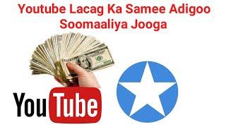 YouTube Lacag Ka Samee Adigoo Somalia Jooga