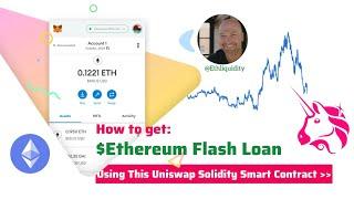 How to get an Ethereum Flash Loan — Step-by-step guide using this Solidity Smart Contract