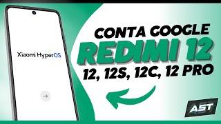 2024 Remover Conta Google XIAOMI REDMI 12 | 12s, 12c, 12 PRO Método sem pc Atualizado HYPEROS/MIUI14