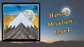 Art Tutorial: Harvest Mountain Board