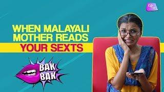 When Malayali Mother Reads Your Sexts | Life Tak