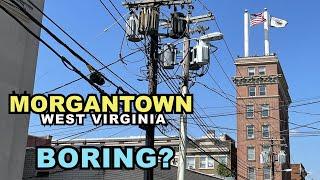 MORGANTOWN, West Virginia: BORING? - What We Actually Found