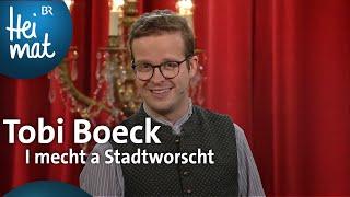 Tobi Boeck: I mecht a Stadtworscht | Brettl-Spitzen | BR Heimat - die beste Volksmusik