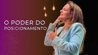 O Poder do Posicionamento - Pra. Márcia Peixoto 16/10/2022 Noite