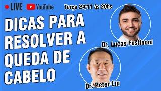 DICAS PARA RESOLVER A QUEDA DE CABELO com Dr. Lucas Fustinoni