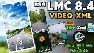 Gcam LMC 8.4 Support ULTRA WIDE 0,6 & Video STABIL || LMC 8.4 Config File download & Setup