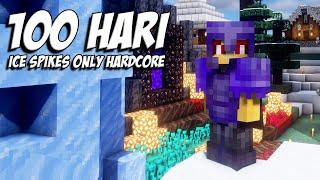 100 Hari di Minecraft HARDCORE Ice Spikes Only...TERLALU GAMPANG!